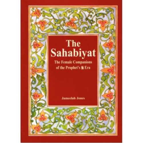 The Sahabiyat The Female Companions